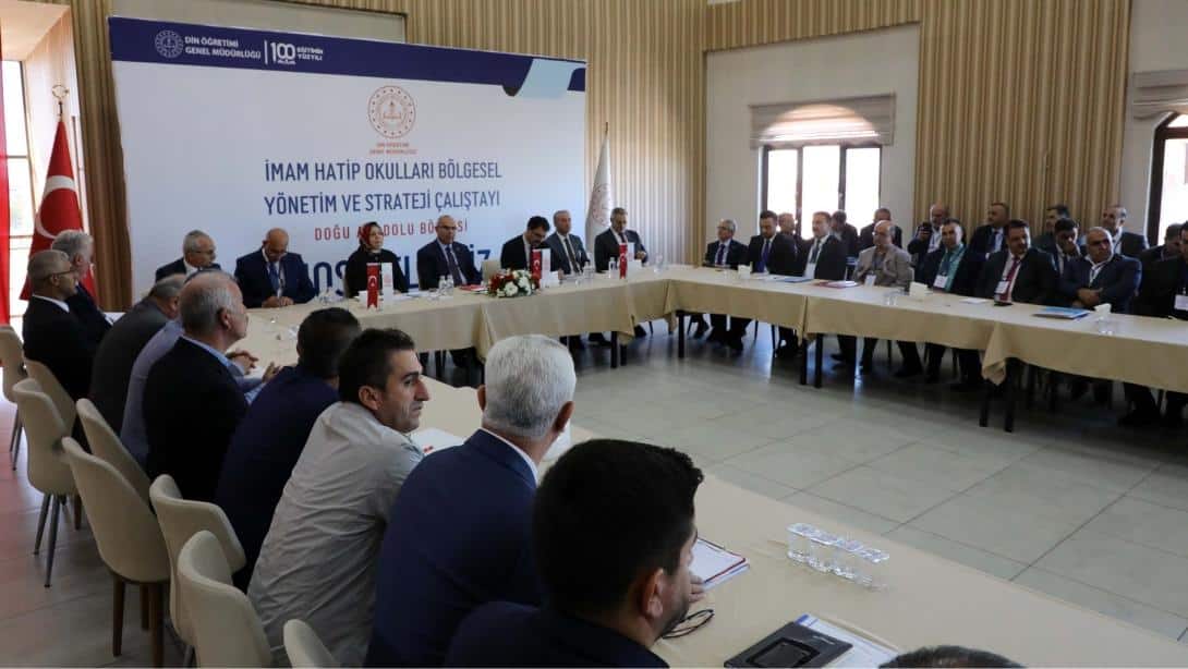 DOĞU ANADOLU BÖLGESİ İMAM HATİP OKULLARI ÇALIŞTAYI AĞRI'DA YAPILDI